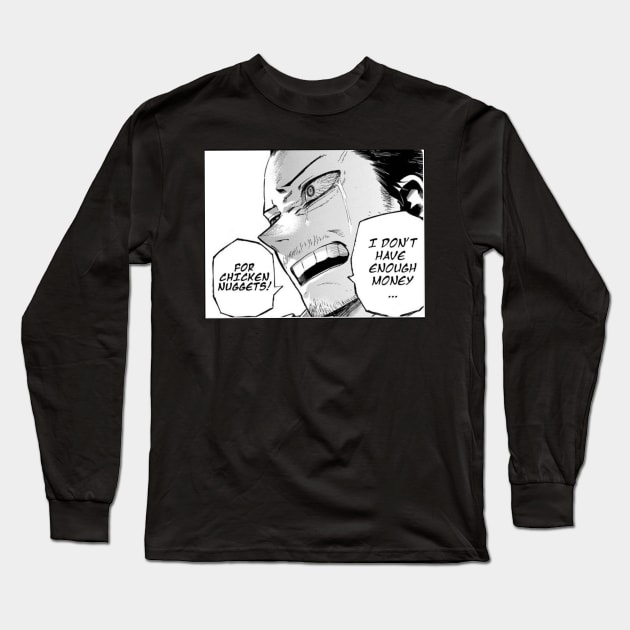 I don’t have enough money... Long Sleeve T-Shirt by Colorlessking